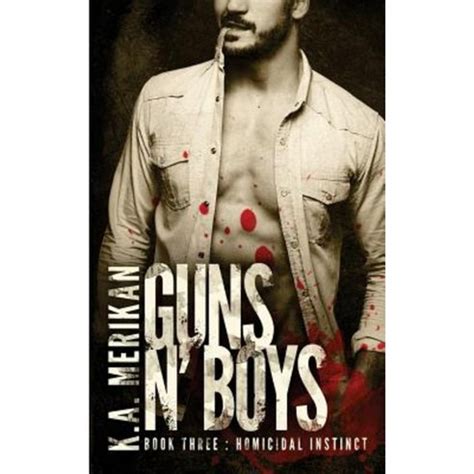 Guns n Boys Homicidal Instinct Book 3 gay dark mafia romance Volume 3 Epub