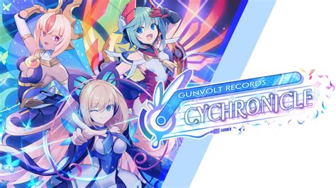 Gunvolt Records Cychronicle: A Retrospective on the Explosive 2D Platformer Saga