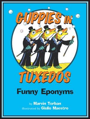 Guppies in Tuxedos Funny Eponyms Doc
