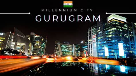 Gurugram Time: Exploring the Heart of Millennium City