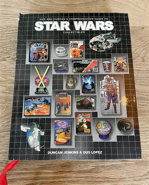 Gus and Duncan s Comprehensive Guide to Star Wars Collectibles Reader