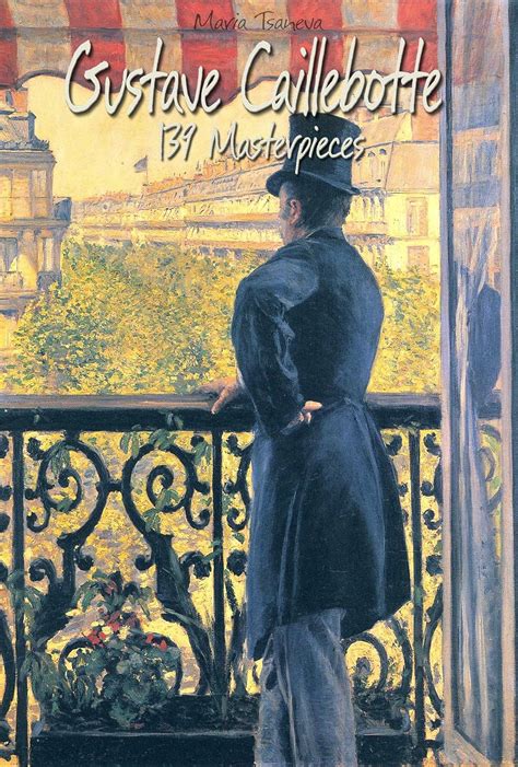 Gustave Caillebotte Masterpieces in Colour