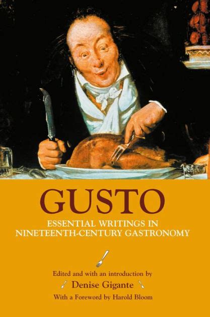 Gusto Essential Writings in Nineteenth-Century Gastronomy PDF