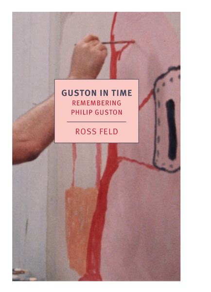 Guston in Time Remembering Philip Guston PDF