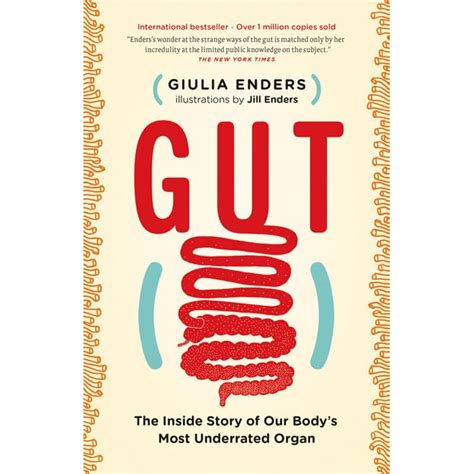 Gut The Inside Story of Our Body s Most Underrated Organ Kindle Editon