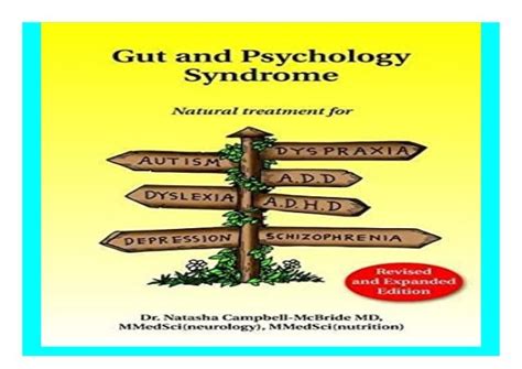 Gut and Psychology Syndrome Natural Treatment for AutismADD ADHDDyslexiaDyspraxiaDepressionSchizophrenia PDF