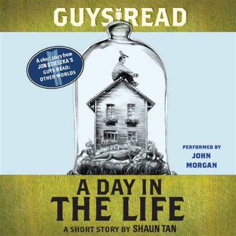 Guys Read A Day In the Life A Short Story from Guys Read Other Worlds