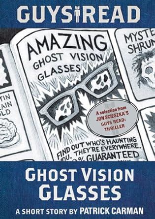 Guys Read Ghost Vision Glasses