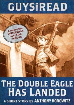 Guys Read The Double Eagle Has Landed A Short Story from Guys Read Thriller
