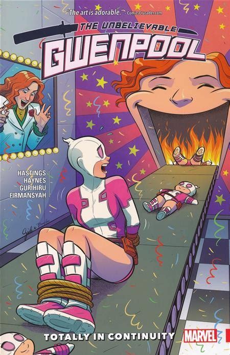 Gwenpool the Unbelievable Vol 3 Totally in Continuity The Unbelievable Gwenpool Doc