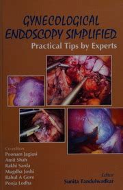 Gynecological Endoscopy Simplified Practical Tips by Experts Doc