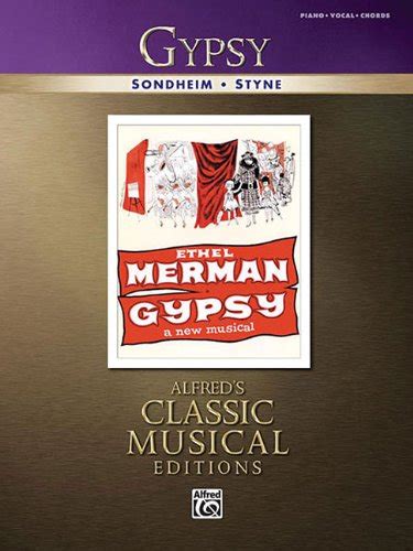 Gypsy Vocal Selections Piano Vocal Chords Alfred s Classic Musical Editions Kindle Editon