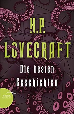 H P Lovecraft Die besten Geschichten German Edition PDF
