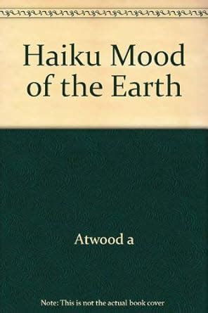 HAIKU: THE MOOD OF EARTH Ebook Kindle Editon