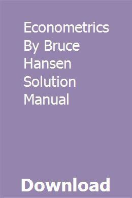 HANSEN ECONOMETRICS SOLUTION MANUAL Ebook Reader