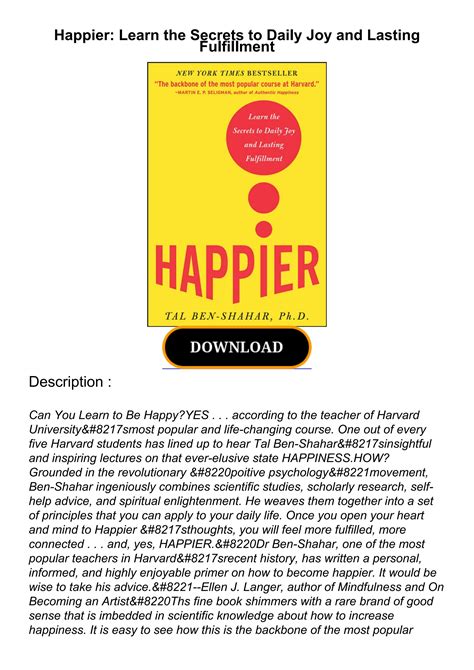 HAPPIER LEARN THE SECRETS TO DAILY JOY AND LASTING FULFILLMENT Ebook Epub