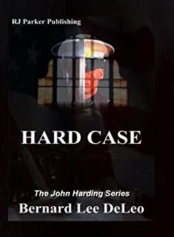 HARD CASE IV The John Harding Series 4 Reader