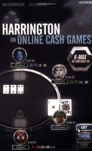 HARRINGTON ON ONLINE CASH GAMES 6MAX NOLIMIT HOLD EM: Download free PDF ebooks about HARRINGTON ON ONLINE CASH GAMES 6MAX NOLIMI Kindle Editon