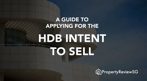 HDB Intent to Sell: Understand the Process and Maximize Your Profits