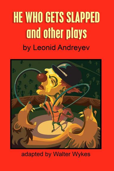 HE WHO GETS SLAPPED AND OTHER PLAYS Ebook PDF