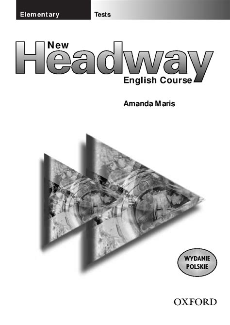 HEADWAY ELEMENTARY END OF COURSE TEST Ebook Kindle Editon