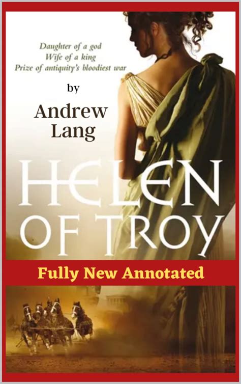 HELEN OF TROY Annotated