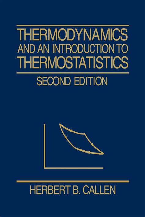 HERBERT CALLEN THERMODYNAMICS SOLUTIONS Ebook PDF