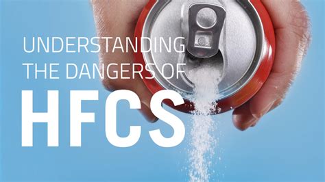 HFCS: The Hidden Health Menace