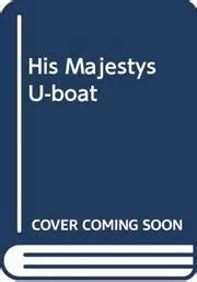 HIS MAJESTYS U-BOAT Ebook Reader