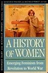 HISTORY OF WOMEN IN THE WEST VOL 4 EMERGING FEMINISM FROM REVOLUTION TO WORLD WAR PAPERBACK Ebook Kindle Editon