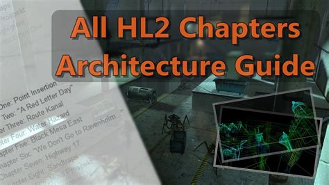 HL2 Chapters: An Exhaustive Guide