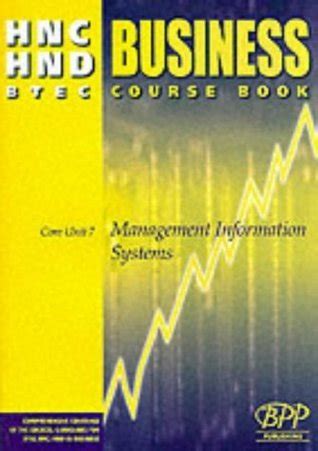 HNC/HND BTEC Core Unit 7 Management Information Systems: Business Course Book Ebook Epub