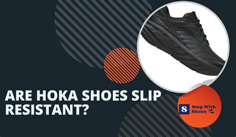 HOKA Slip-Resistant: Navigating Slick Surfaces with Confidence