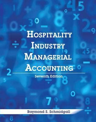 HOSPITALITY INDUSTRY MANAGERIAL ACCOUNTING 7TH EDITION ANSWER KEY Ebook PDF