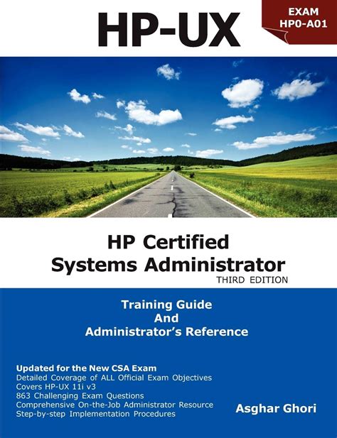 HP-UX HP Certification Systems Administrator Exam HP0-A01 Training Guide and Administrator s Reference 3rd Edition PDF