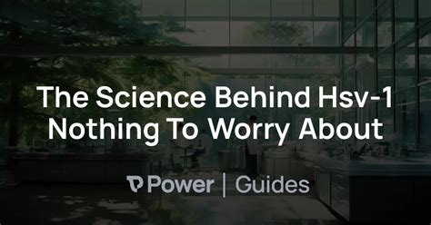 HSV-1: 10,000 Reasons to Worry Less