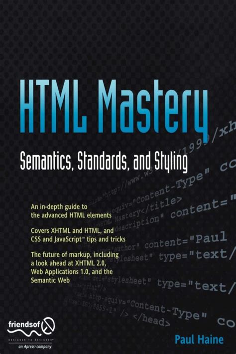 HTML Mastery Semantics, Standards, and Styling Reader