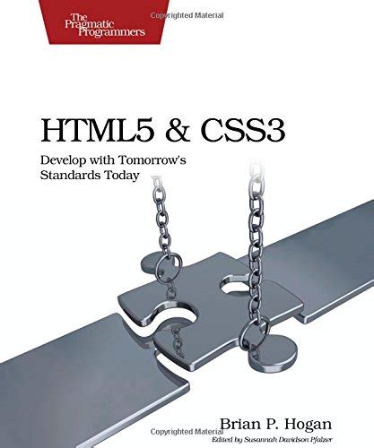 HTML5 and CSS3 Develop with Tomorrow s Standards Today Pragmatic Programmers PDF