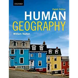 HUMAN GEOGRAPHY WILLIAM NORTON 8TH EDITION Ebook Kindle Editon
