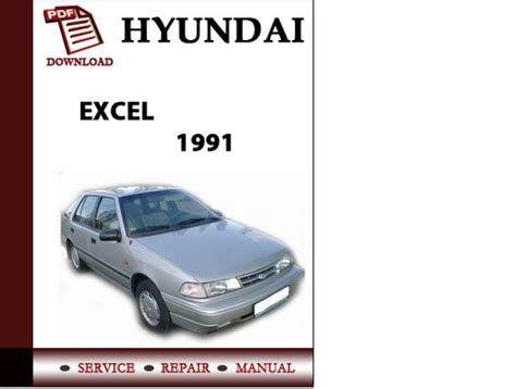 HYUNDAI EXCEL WORKSHOP MANUAL PDF Ebook PDF