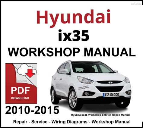 HYUNDAI IX35 SERVICE MANUAL PDF Ebook Doc