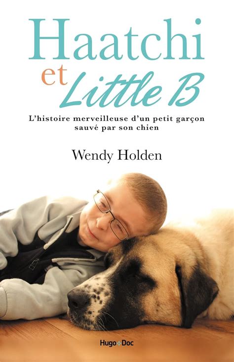 Haatchi and Little B French Edition Kindle Editon