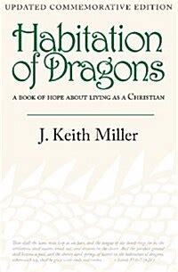 Habitation of Dragons A Book of Hope about Living as a Christian Updated Commemorative Edition Doc