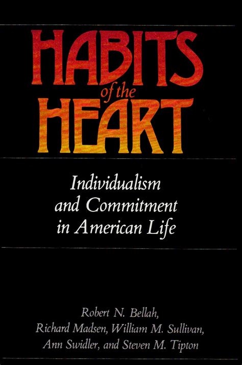 Habits of the Heart: Individualism and Commitment in American Life Ebook PDF