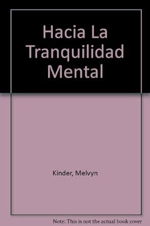 Hacia La Tranquilidad Mental Spanish Edition Reader