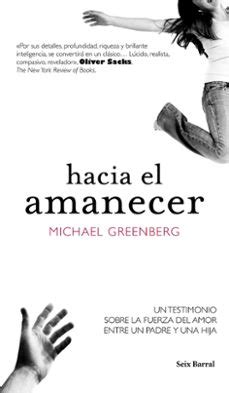 Hacia el amanecer de Michael Greenberg pdf Doc