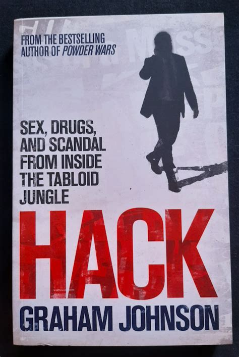 Hack Sex Drugs and Scandal from Inside the Tabloid Jungle PDF