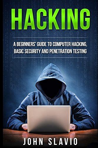 Hacking Basic Security Penetration Testing and How to Hack hacking how to hack penetration testing basic security arduino python engineering Book 1 Doc