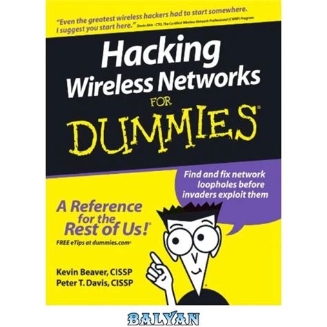 Hacking Wireless Networks For Dummies (For Dummies (Computer/Tech)) Doc