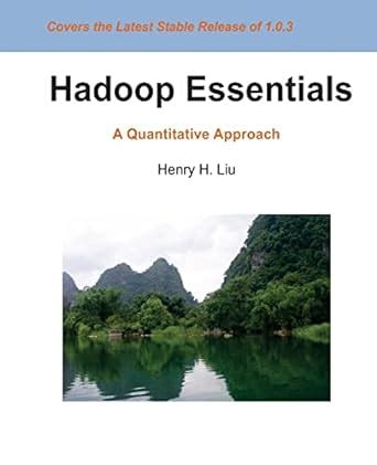 Hadoop Essentials A Quantitative Approach Reader